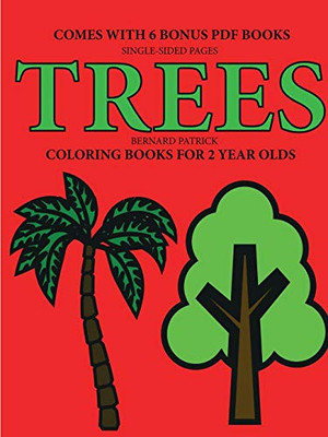 Coloring Books for 2 Year Olds (Trees) - 9780244861810