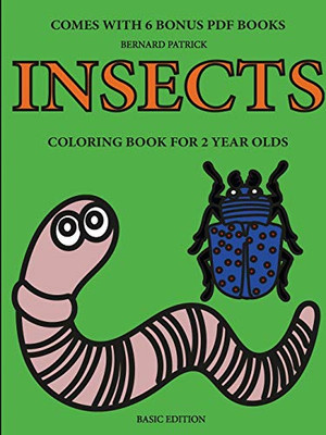 Coloring Books for 2 Year Olds (Insects) - 9780244860769
