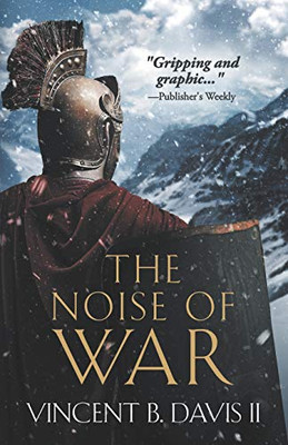 The Noise of War: A Tale of Ancient Rome (The Sertorius Scrolls)