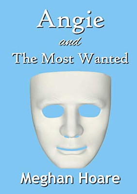 Angie and The Most Wanted