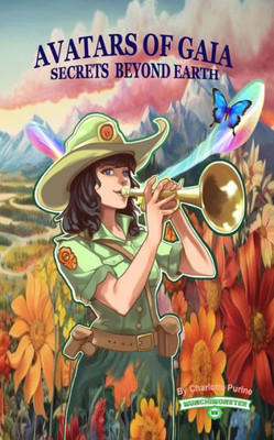 Avatars of Gaia, Secrets Beyond Earth