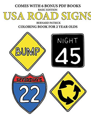 Coloring Books for 2 Year Olds (USA Road Signs) - 9780244561857