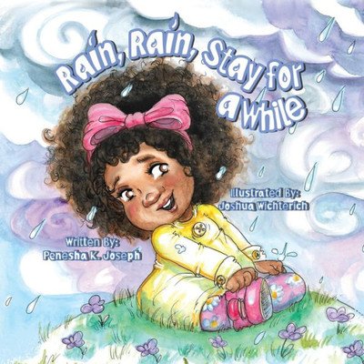 Rain, Rain, Stay for a While