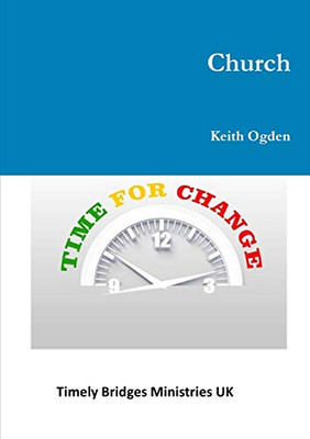 Church- Time For Change