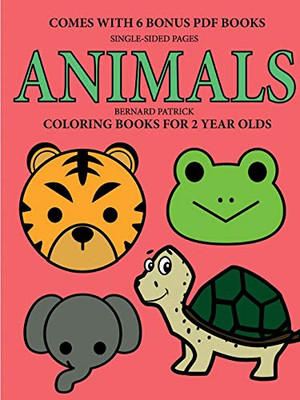 Coloring Books for 2 Year Olds (Animals) - 9780244262792