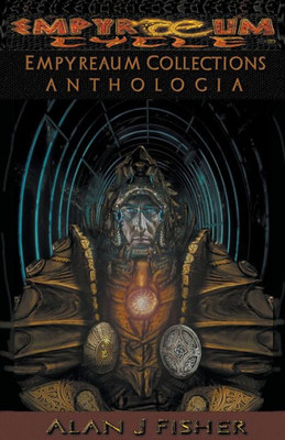 Empyraeum Collections: Anthologia
