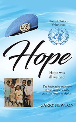Hope: The Fascinating True Story of One Family's Escape from the Jungles of Africa - Paperback