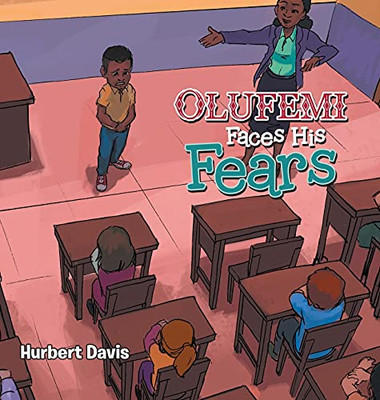 Olufemi Faces His Fears - Hardcover