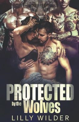 Protected by the Wolves