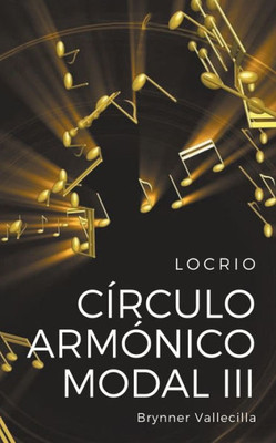 Círculo Armónico Modal 3: Locrio