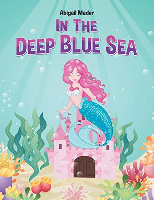 In the Deep Blue Sea - Paperback