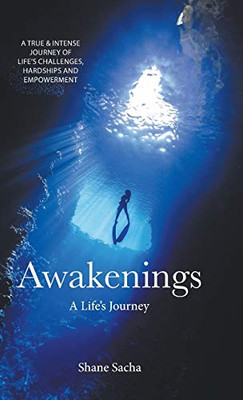 Awakenings: A Life's Journey - Hardcover