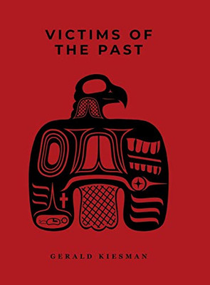 Victims of the Past - Hardcover