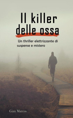Il Killer delle Ossa: Un Thriller Elettrizzante di Suspense e Mistero