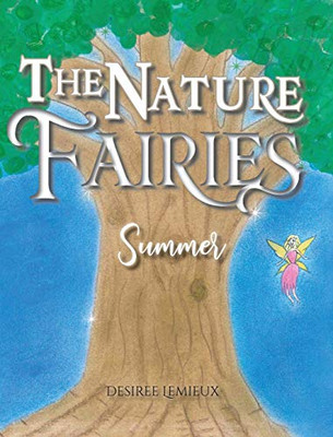 The Nature Fairies: Summer - Hardcover