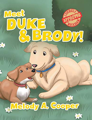 Meet Duke and Brody! (1) (The Adventures of Duke & Brody: Meet Duke & Brody!)