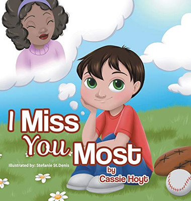 I Miss You Most - Hardcover