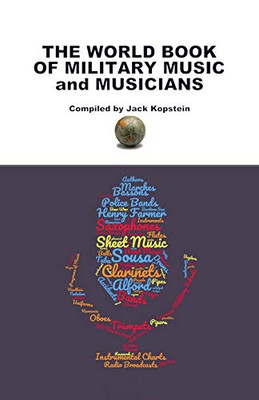 The World Book of Military Music and Musicians