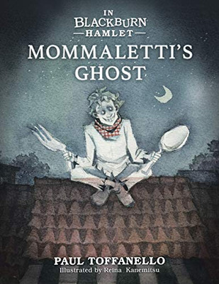 In Blackburn Hamlet Book Two: Mommaletti's Ghost - Paperback