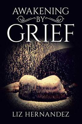 Awakening by Grief - Paperback