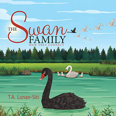 The Swan Family: How They Connect - Paperback