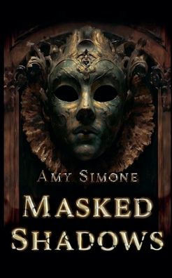 Masked Shadows
