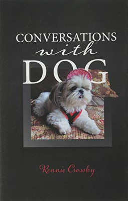 Conversations With Dog - Hardcover