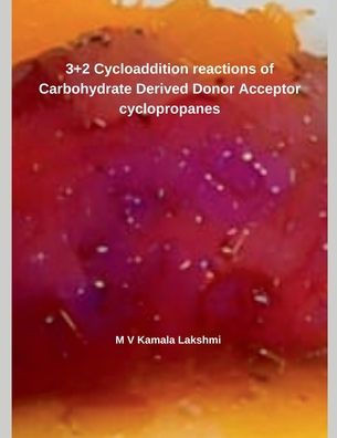 3+2 Cycloaddition reactions of Carbohydrate Derived Donor Acceptor cyclopropanes