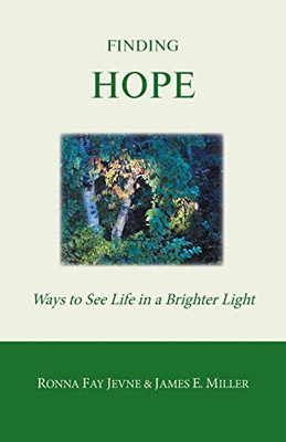 Finding Hope: Ways of seeing life in a brighter light - Paperback