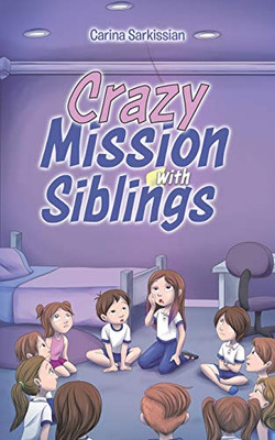 Crazy Mission with Siblings - Paperback