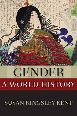Gender: A World History (NEW OXFORD WORLD HISTORY SERIES)