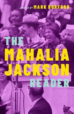 The Mahalia Jackson Reader (Readers on American Musicians Series)