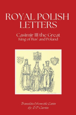 Royal Polish Letters: 1350-1360 AD
