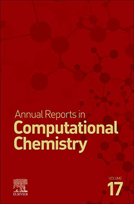 Annual Reports in Computational Chemistry (Volume 17)