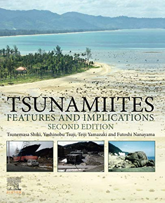 Tsunamiites: Features and Implications