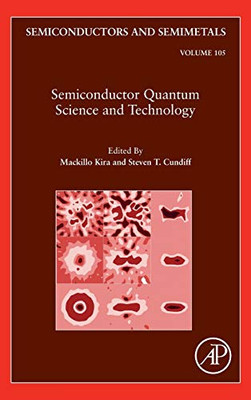 Semiconductor Quantum Science and Technology (Volume 105) (Semiconductors and Semimetals, Volume 105)