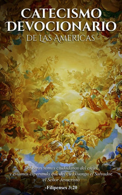 Catecismo Devocionario De Las Americas (Spanish Edition)