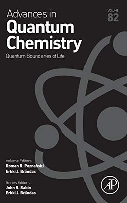 Quantum Boundaries of Life (Volume 82) (Advances in Quantum Chemistry, Volume 82)