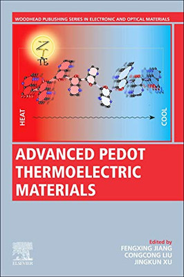 Advanced PEDOT Thermoelectric Materials (Woodhead Publishing Series in Electronic and Optical Materials)