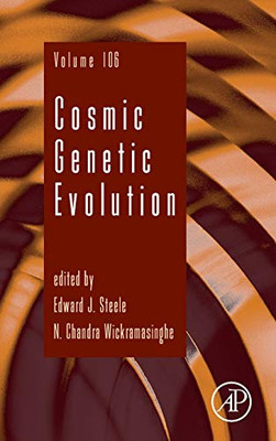 Cosmic Genetic Evolution (Volume 106) (Advances in Genetics, Volume 106)