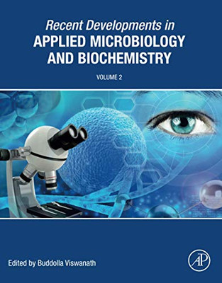 Recent Developments in Applied Microbiology and Biochemistry: Volume 2