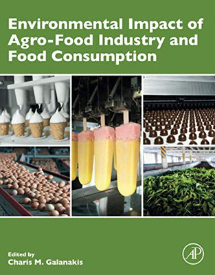 Environmental Impact of Agro-Food Industry and Food Consumption