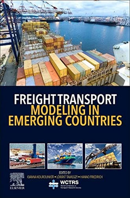 Freight Transport Modeling in Emerging Countries (World Conference on Transport Research Society)