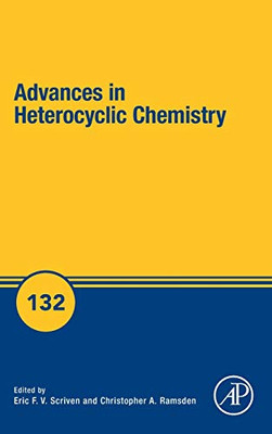 Advances in Heterocyclic Chemistry (Volume 132)