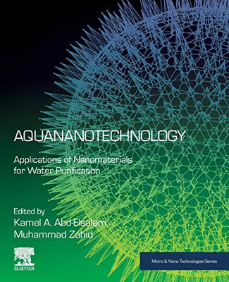 Aquananotechnology: Applications of Nanomaterials for Water Purification (Micro and Nano Technologies)