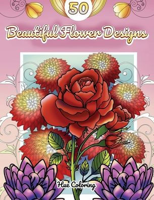 50 Beautiful Flower Designs
