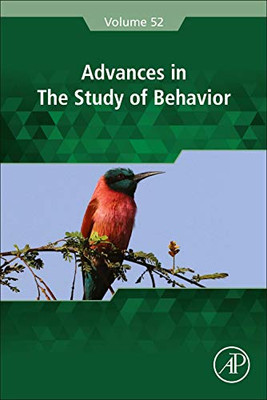 Advances in the Study of Behavior (Volume 52)