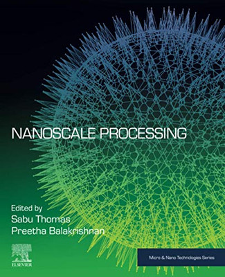 Nanoscale Processing (Micro and Nano Technologies)