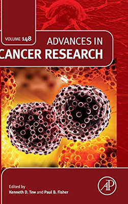 Advances in Cancer Research (Volume 148)