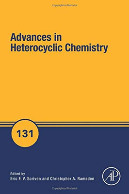 Advances in Heterocyclic Chemistry (Volume 131)